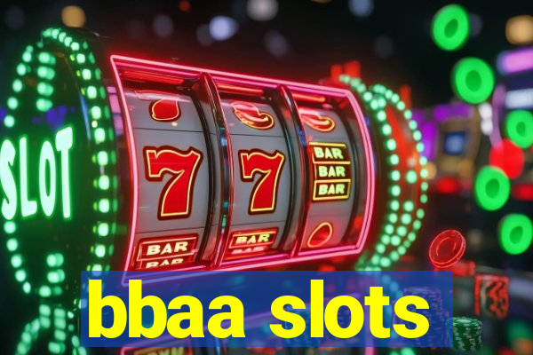 bbaa slots